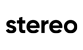 Stereo